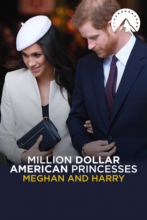 NSNOW - Million Dollar American Princesses: Meghan y Harry (HD)